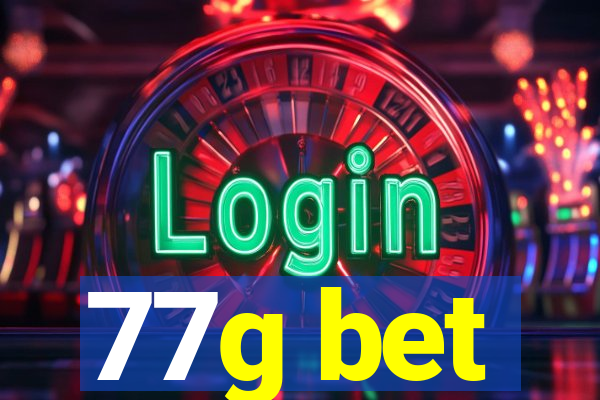 77g bet